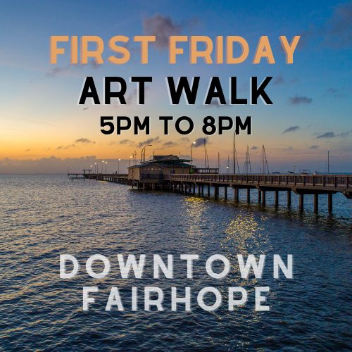 First Friday Art Walk, 5pm - 8pm, Downtown Fairhope Alabama
